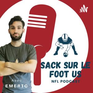 Sack sur le foot US NFL Podcast