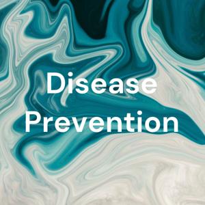 Disease Prevention