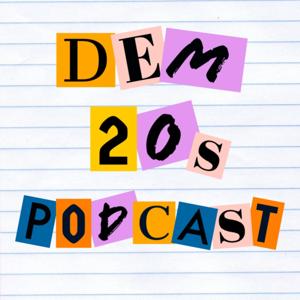 DEM 20s Podcast