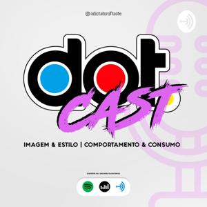 DOTCAST Por Rodrigo Santiago