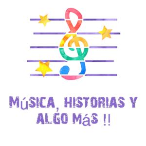 Música, historias y algo más