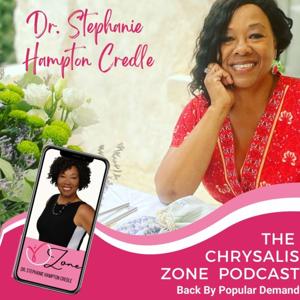 The Chrysalis Zone Podcast