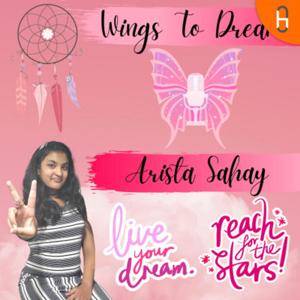 Arista Sahay's Wings To Dreams