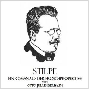 Stilpe. Ein Roman aus der Froschperspektive by Otto Julius Bierbaum (1865 - 1910)