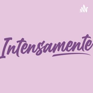 Intensamente Podcast