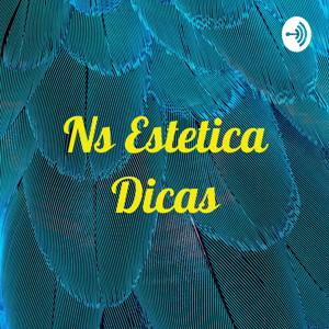 Ns Estetica Dicas