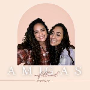 Amigas Unfiltered