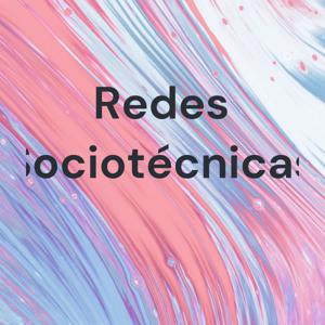 Redes Sociotécnicas