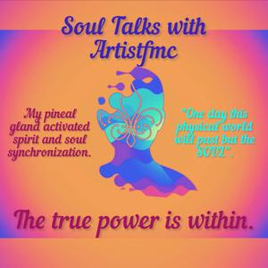 Soul talks with Artistfmc