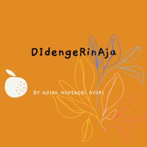 DIdengeRinAja