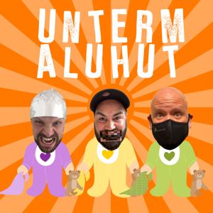 Unterm Aluhut