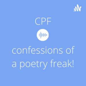 Confessions Of A Poetry Freak!