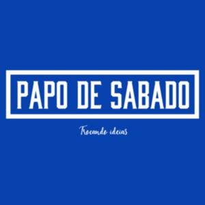 PAPO DE SÁBADO