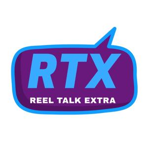 Reel Talk Extra (RTX)