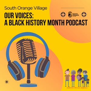 South Orange Village: Our Voices