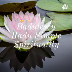 Badulescu Radu Simple Spirituality