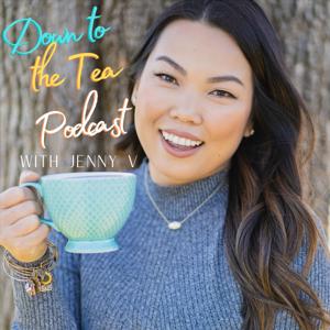 Down to the Tea Podcast