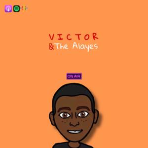Victor & The Alayes