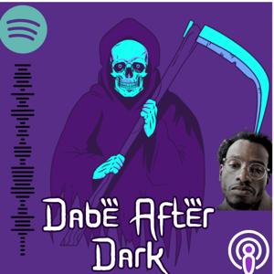 Dabe After Dark