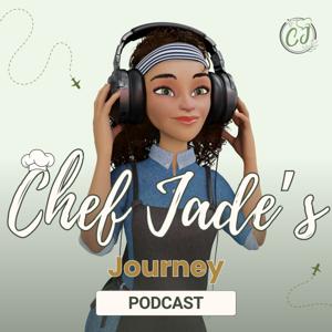 Chef Jade's Journey