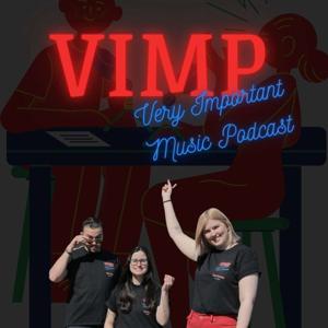 VIMP - Very Important Music Podcast