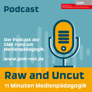 Raw and Uncut - 11 Minuten Medienpädagogik