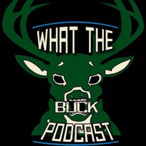 What The Buck Podcast