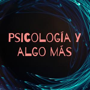 Psicología y algo más