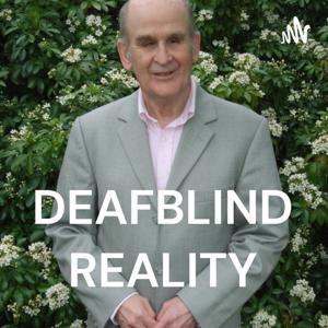 DEAFBLIND REALITY - An autobiblography