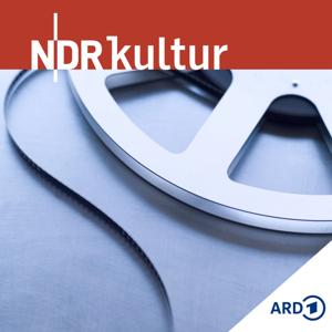 NDR Kultur - Neue Filme by NDR Kultur