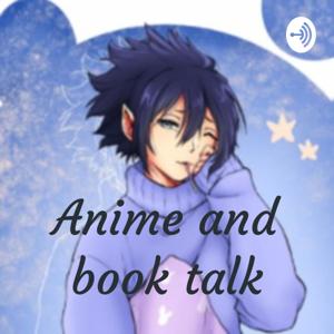 Anime And Book Talk