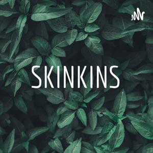 SKINKINS