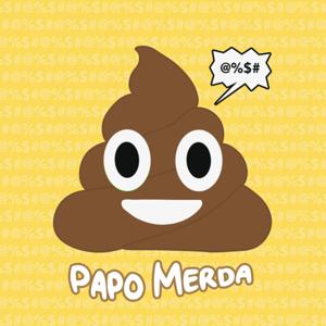 Papo Merda