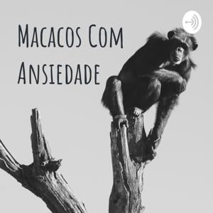 Macacos Com Ansiedade