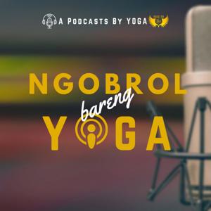 Ngobrol Bareng Yoga