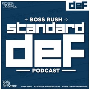 Standard Definition: A Retro and Nostalgia Podcast by Boss Rush Media