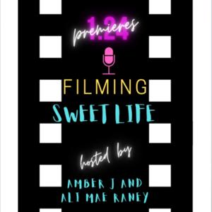 Filming the Sweet Life