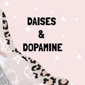 Daisies & Dopamine