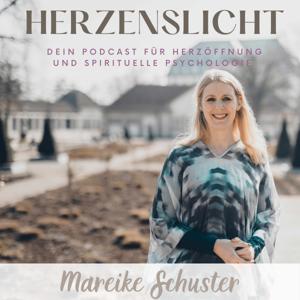 Herzenslicht - Dein Podcast für Herzöffnung und spirituelle Psychologie