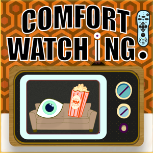 Comfort Watching