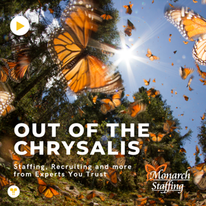 Out of the Chrysalis