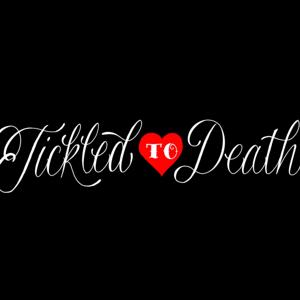 Tickled To Death