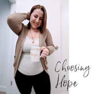 Choosing Hope