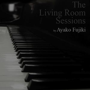 Ayako Fujiki's Living Room Session