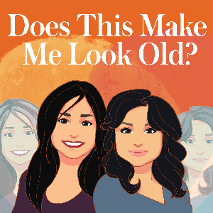 Does This Make Me Look Old?