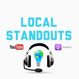 Local Standouts