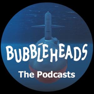 Bubbleheads The Podcasts