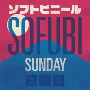 Sofubi Sunday