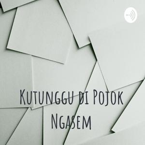 Kutunggu di Pojok Ngasem