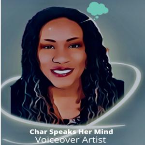 Char Speaks Her Mind